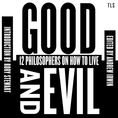 Good and Evil By Andrew Irwin